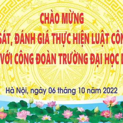 Đoàn Đánh giá khảo sát thực hiện Luật Công đoàn 2012 làm việc với Trường Đại học Dược Hà Nội