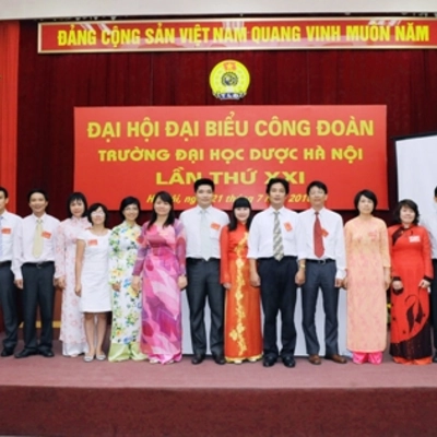 Đại hội Công đoàn Trường Đại học Dược Hà Nội lần thứ 21 nhiệm kỳ 2010 - 2013